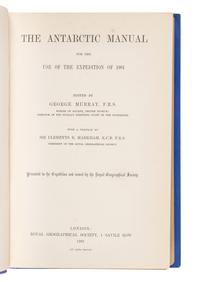 MURRAY, George Francis Arthur (1858-1911), editor. The Antarctic Manual for the Use of the Expedition of 1901. With a Preface by Sir Clements R. Markham . London: Royal Geographical Society, 1901.