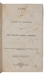 [MORMONISM]. Laws of the State of Illinois, Passed by the Twelfth General Assembly, at Their Session, begun and held at Springfield, on the seventh of December, one thousand eight hundred and forty . Springfield: Wm. Walters, 1841.