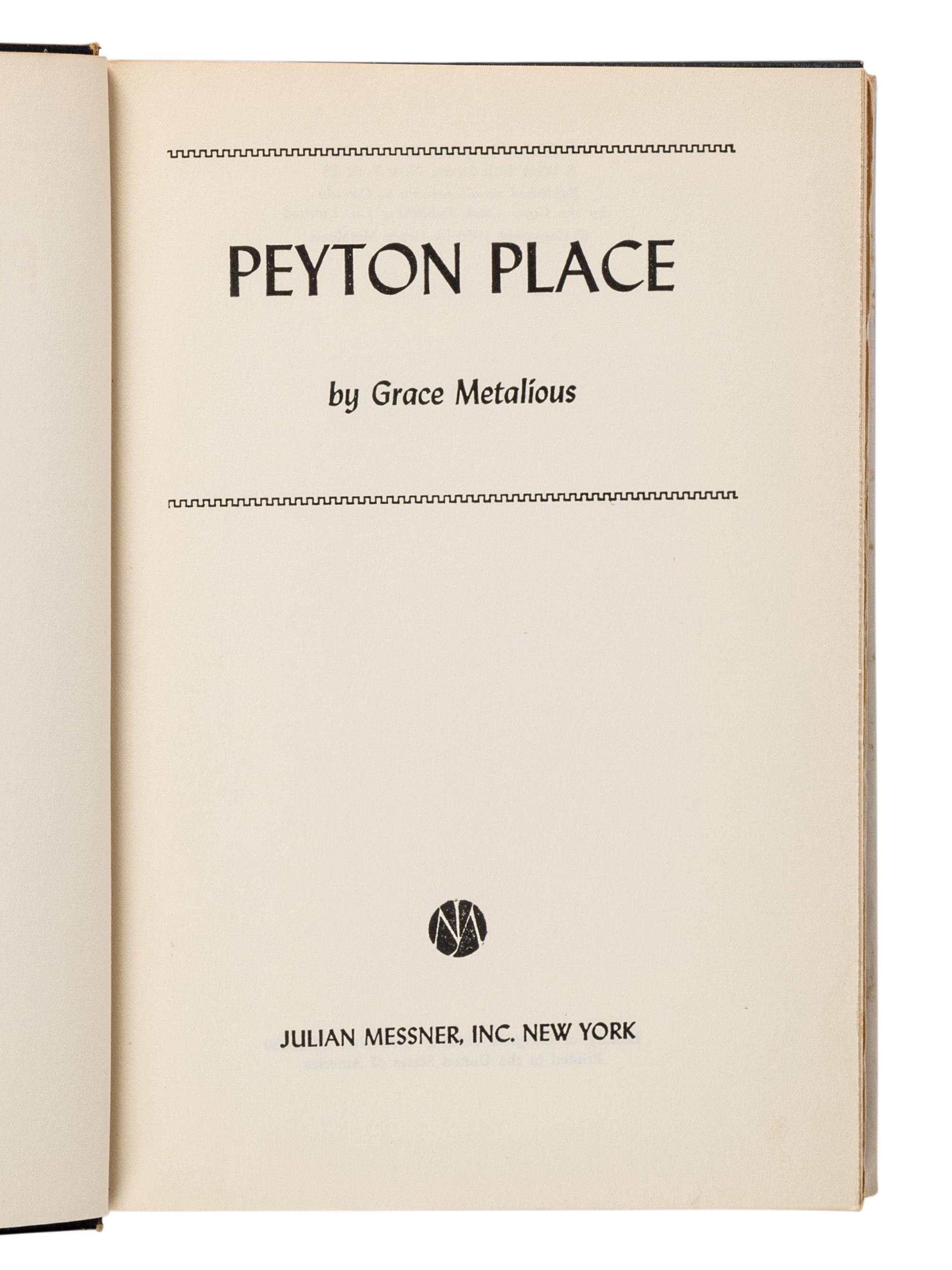 METALIOUS, Grace (1924-1964). Peyton Place . New York: Julian Messner, Inc., 1956.