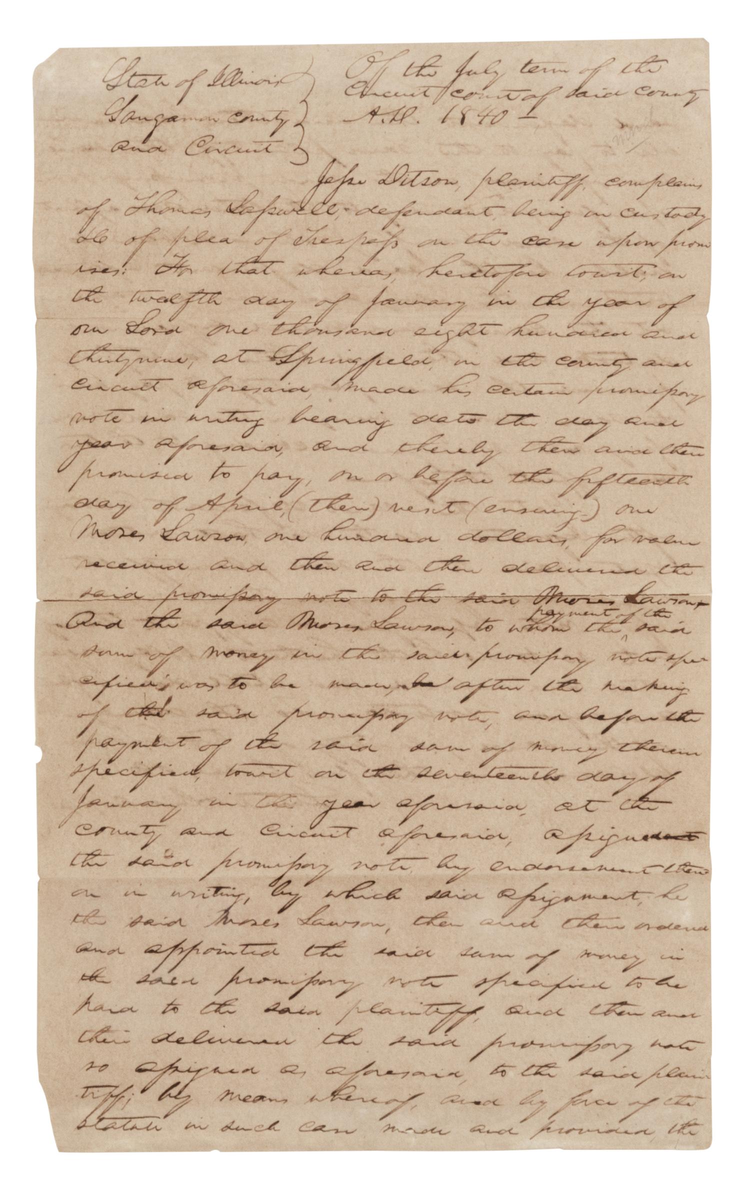 LINCOLN, Abraham (1809-1865). Autograph document signed under his early firm’s name “Stuart & Lincoln.” Sangamon County, Illinois, “Of the July term [14 July?]” 1840.