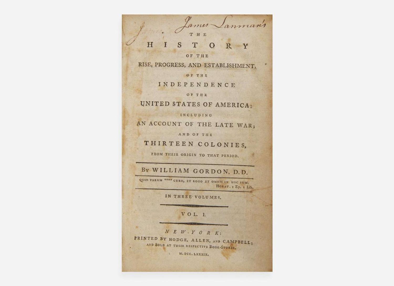 [Americana] Gordon, William: The History of the Rise, Progress, and Establishment, of the Independence of the United States of America...