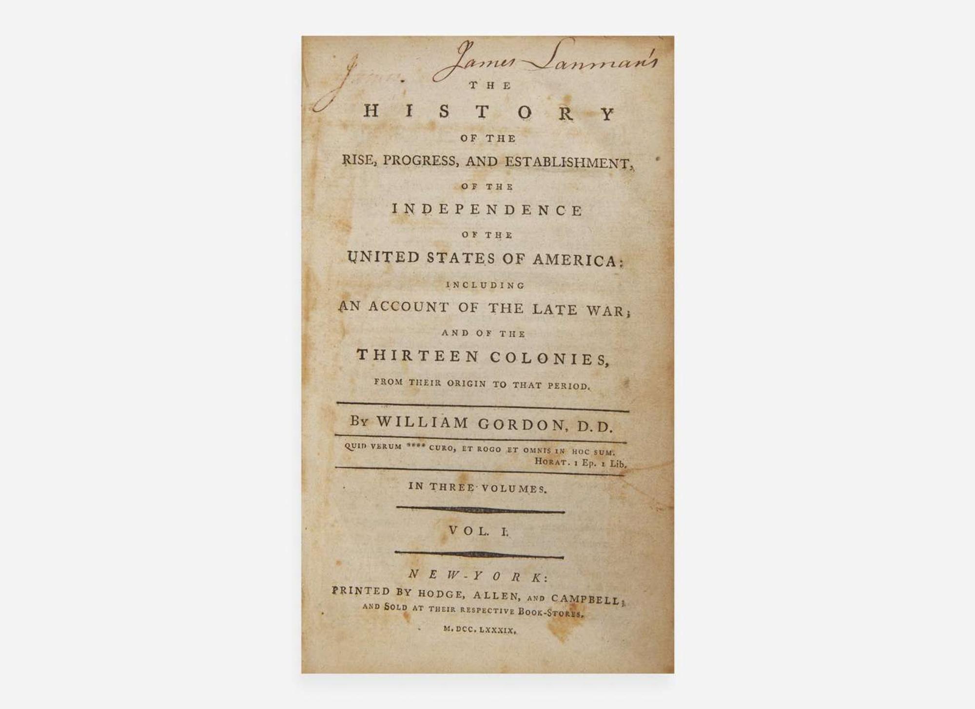 [Americana] Gordon, William: The History of the Rise, Progress, and Establishment, of the Independence of the United States of America...