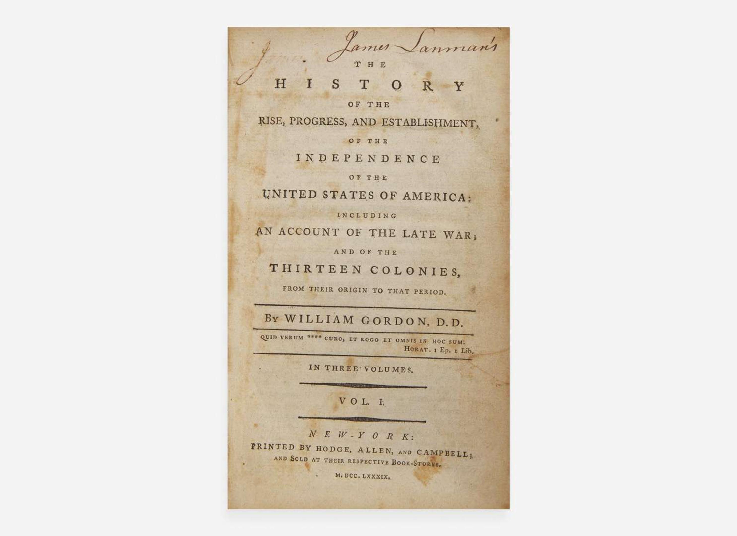 [Americana] Gordon, William: The History of the Rise, Progress, and Establishment, of the Independence of the United States of America...