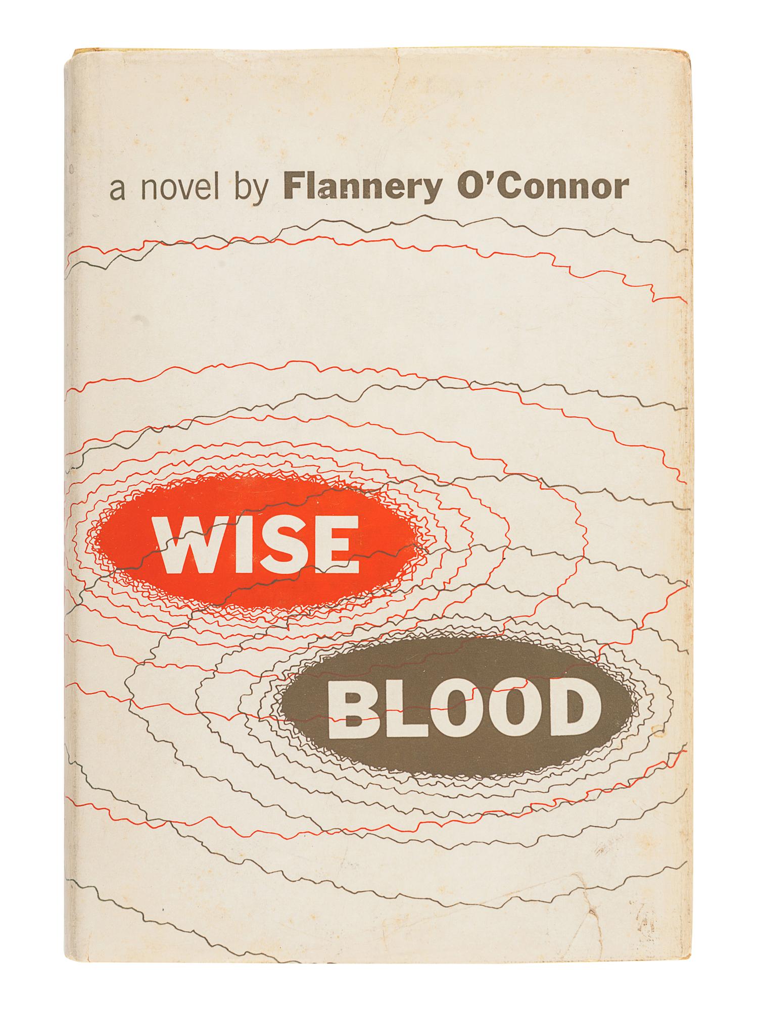 O'CONNOR, Flannery (1925-1964). Wise Blood . New York: Harcourt, Brace, 1952.