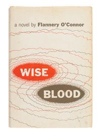 O'CONNOR, Flannery (1925-1964). Wise Blood . New York: Harcourt, Brace, 1952.