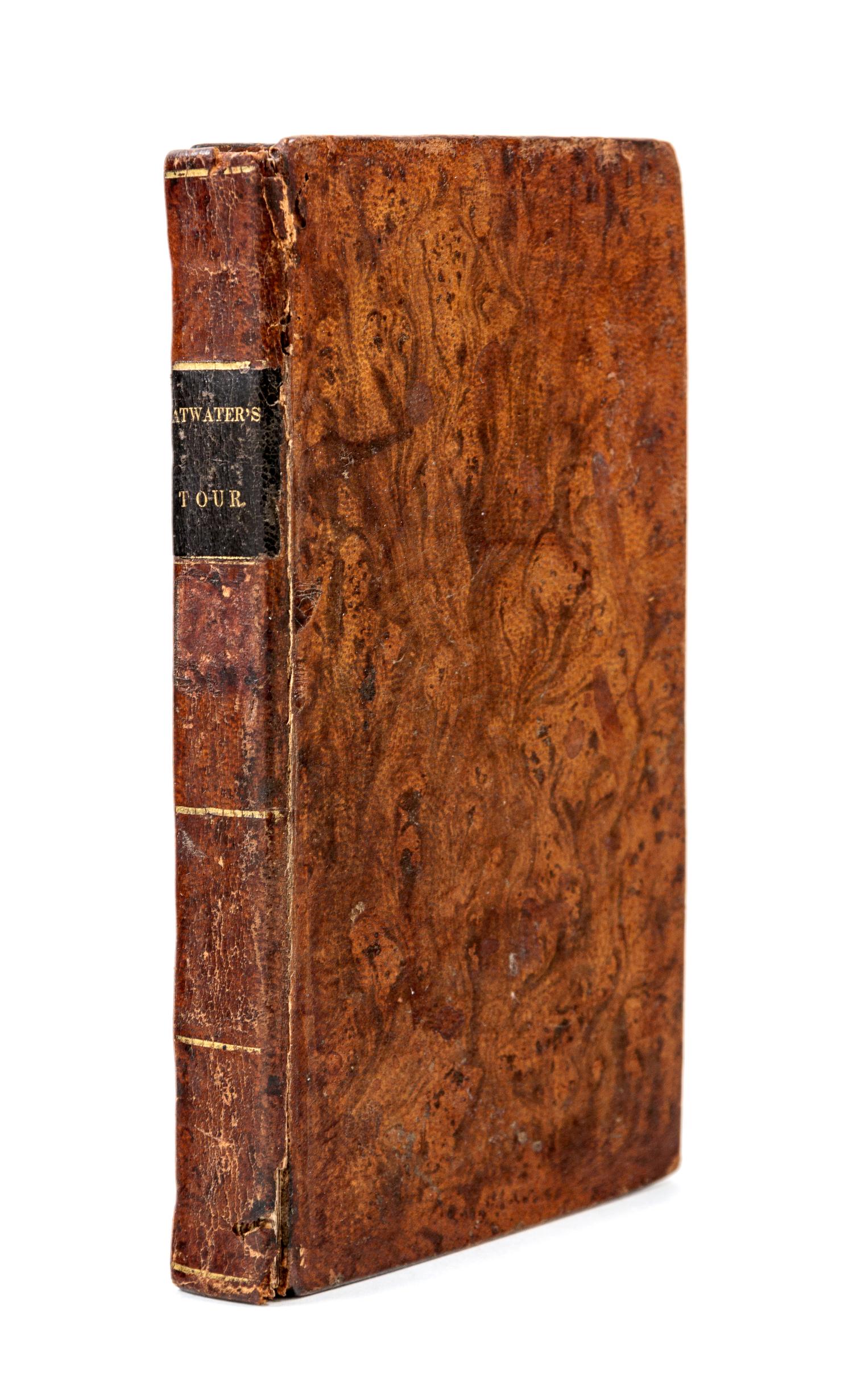 ATWATER, Caleb (1778-1867). Remarks Made on a Tour to Prairie du Chien; thence to Washington City, in 1829 . Columbus, OH: Isaac N. Whiting, 1831.
