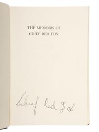 [RED FOX, Chief William (1870-1976)]. Signed copy of The Memoirs of Chief Red Fox. 1971