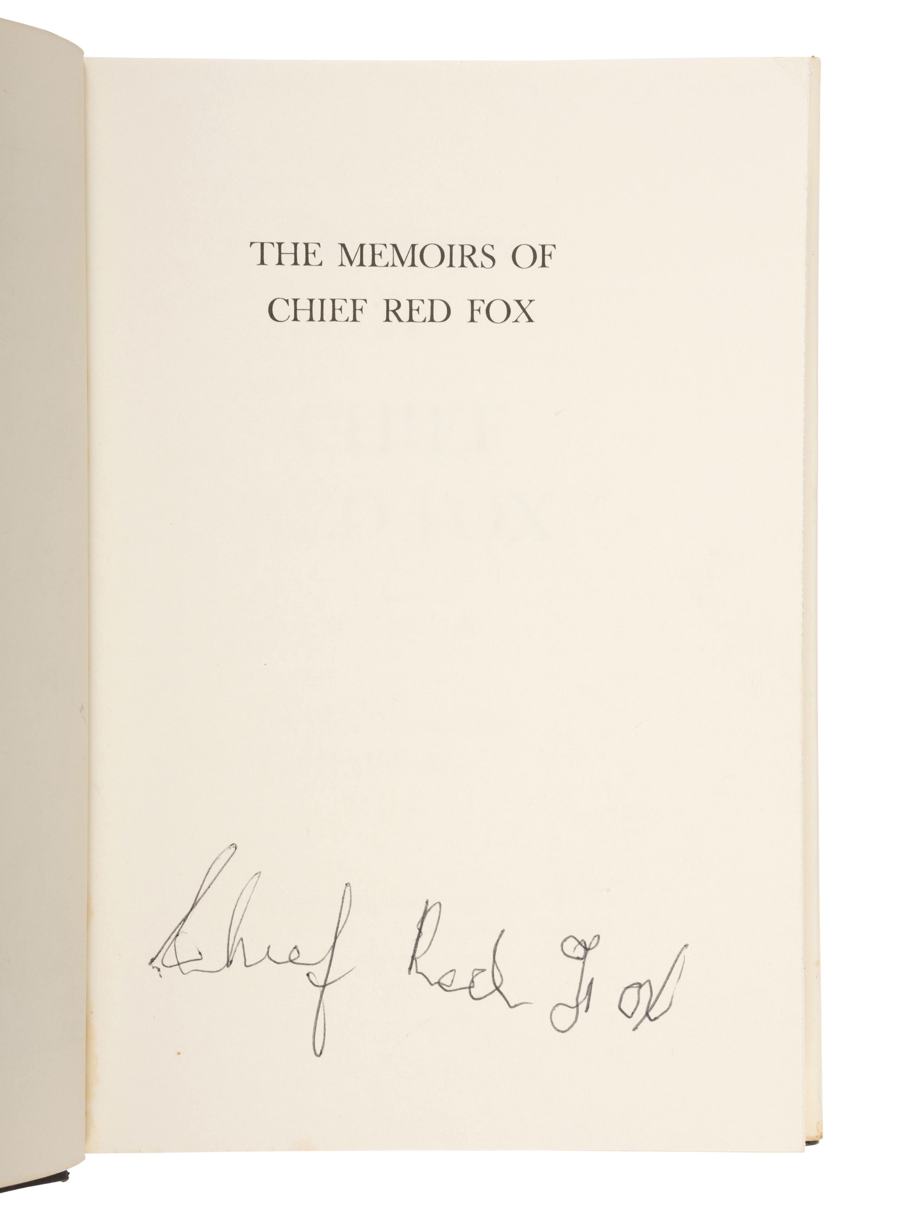 [RED FOX, Chief William (1870-1976)]. Signed copy of The Memoirs of Chief Red Fox. 1971