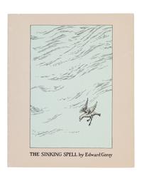 GOREY, Edward (1925-2000). The Sinking Spell . New York: Ivan Obolensky, Inc., 1964.