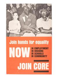[CIVIL RIGHTS]. Join hands for equality Now...Join CORE. New York, NY: ca 1963.