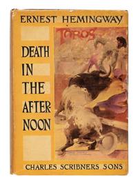 HEMINGWAY, Ernest (1899-1961). Death in the Afternoon . New York: Scribner's, 1932.