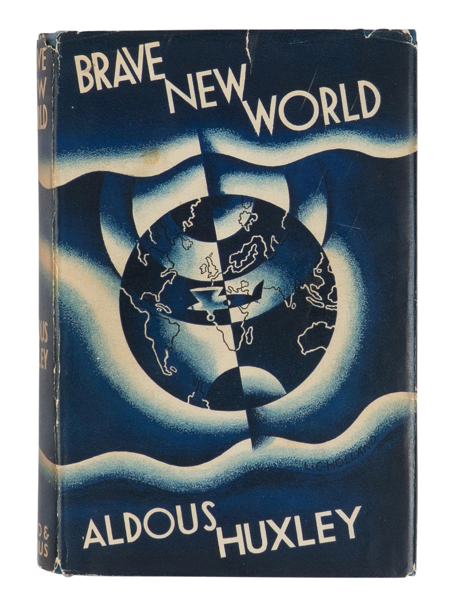 HUXLEY, Aldous (1894-1963). Brave New World . London: Chatto & Windus, 1932.