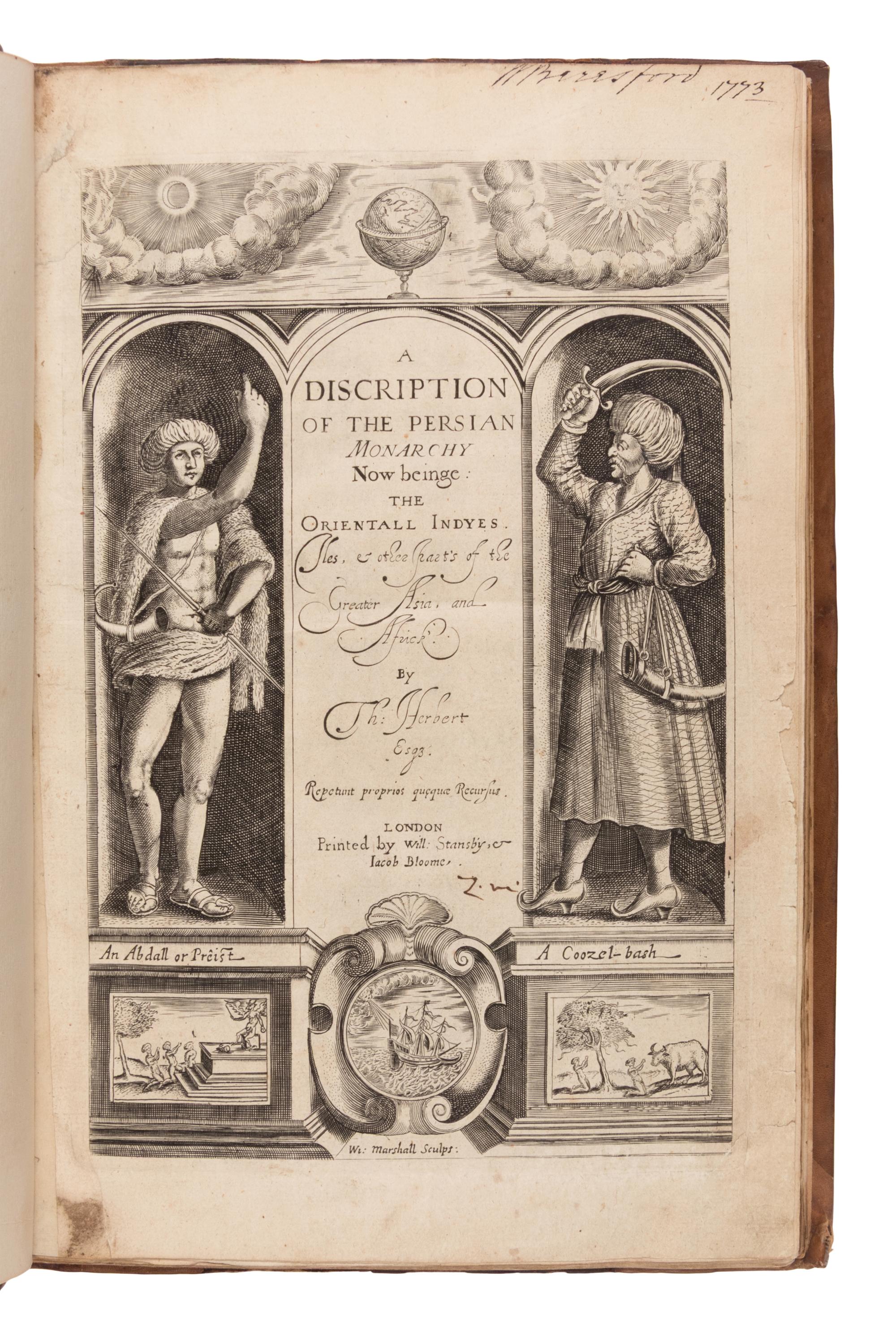 [Travel & Exploration]. Thomas, Herbert (1606-1682). A Relation of Some Yeares Travaile, Begunne Anno 1626. Into Afrique and the greater Asia, especially the Territories of the Persian Monarchie: and some parts of the Orientall Indies, and Iles adjacent... London: Printed by William Stansby, and Jacob Bloome, 1634.