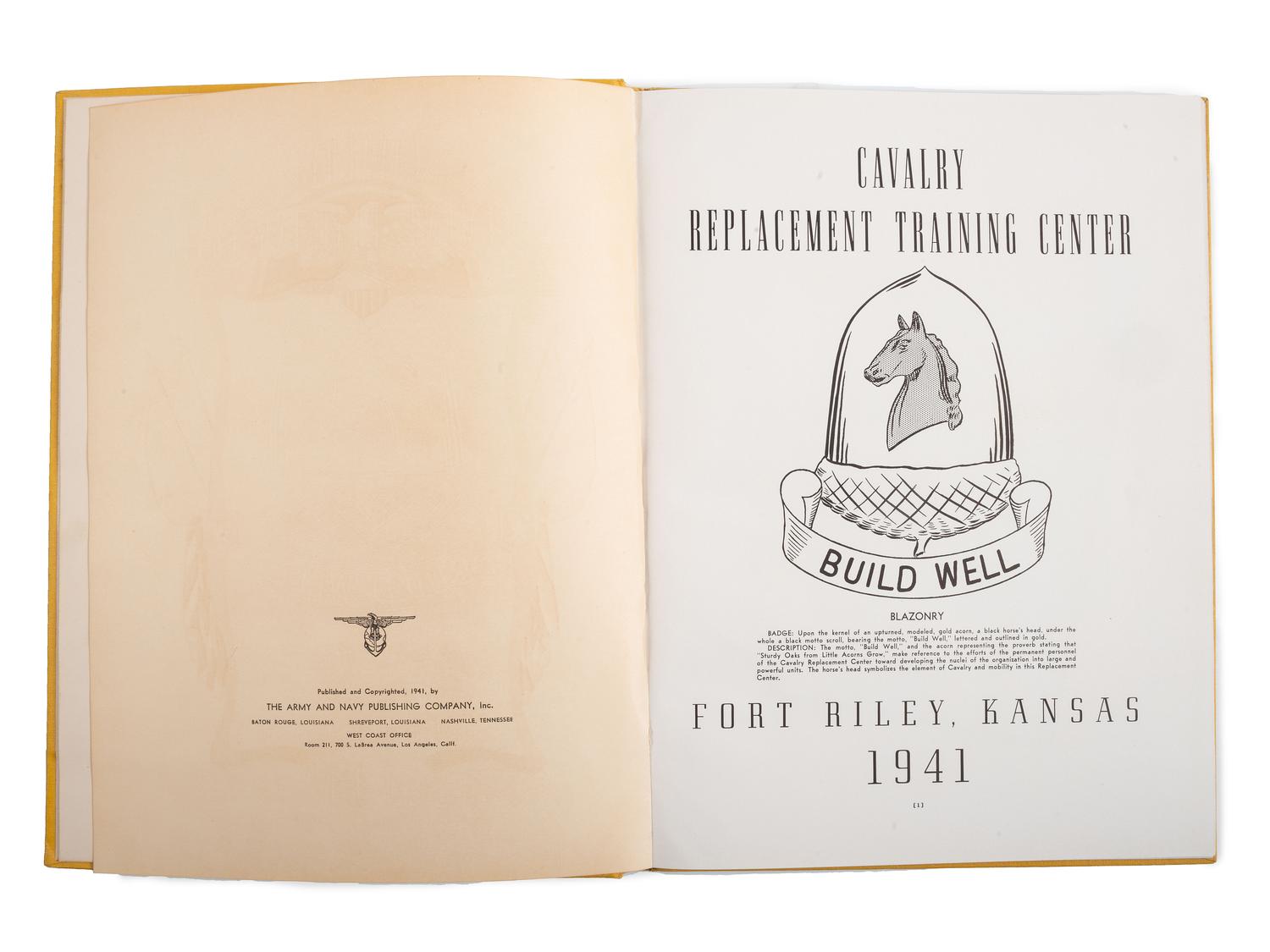 [WORLD WAR II]. Cavalry Replacement Training Center Fort Riley, Kansas 1941. Baton Rouge, LA: The Army and Navy Publishing Company, 1941. Including African American Troops A and B, 8th Training Squadron.