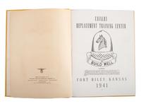 [WORLD WAR II]. Cavalry Replacement Training Center Fort Riley, Kansas 1941. Baton Rouge, LA: The Army and Navy Publishing Company, 1941. Including African American Troops A and B, 8th Training Squadron.