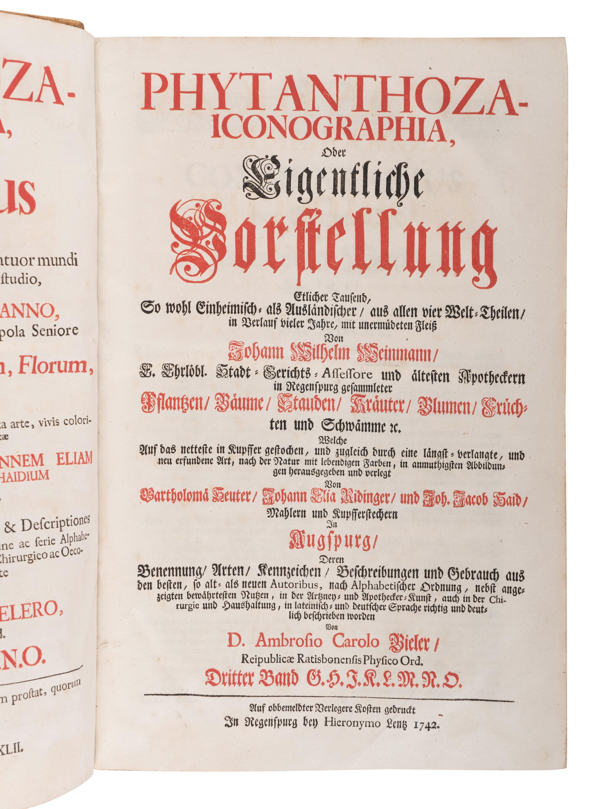 [NATURAL HISTORY]. WEINMANN, Johann Wilhelm (1683-1741). Phytanthoza iconographia. Regensburg: Hieronymus Lentz (vols. 1-3); Heinrich Georg Neubauer (vol. 4), 1735-1737-1745.