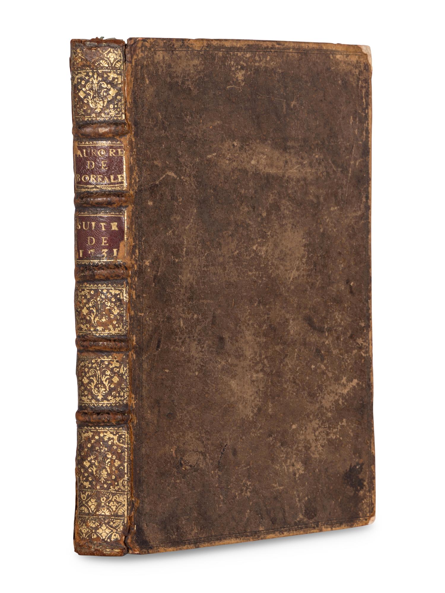 DORTOUS DE MAIRAN, Jean Jacques (1678-1771). Traité Physique et Historique de l'Aurore Boréale . Paris: de L'Imprimerie Royale, 1733.
