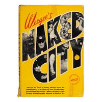 [Photography]. Weegee [pseudonym of Arthur Fellig (1899-1968)]. Naked Hollywood . New York: Pellegrini & Cudahy, 1953.