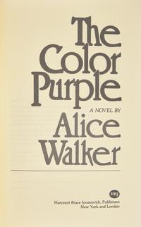WALKER, Alice (b. 1944). The Color Purple. New York and London: Harcourt Brace Jovanovich, (1982).