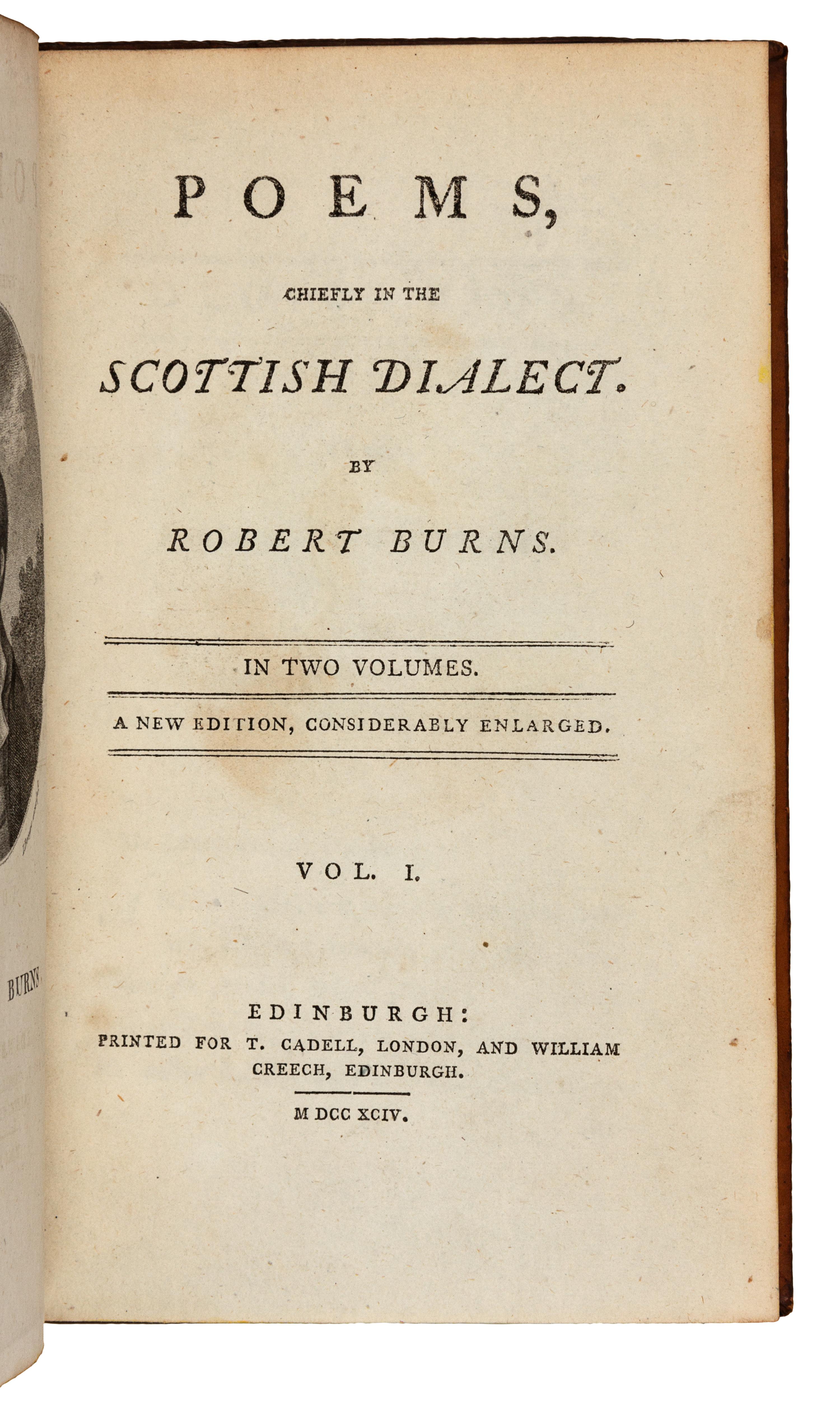 BURNS, Robert (1759-1796). Poems, Chiefly in the Scottish Dialect. Edinburgh and London: for T. Cadell and William Creech, 1794.