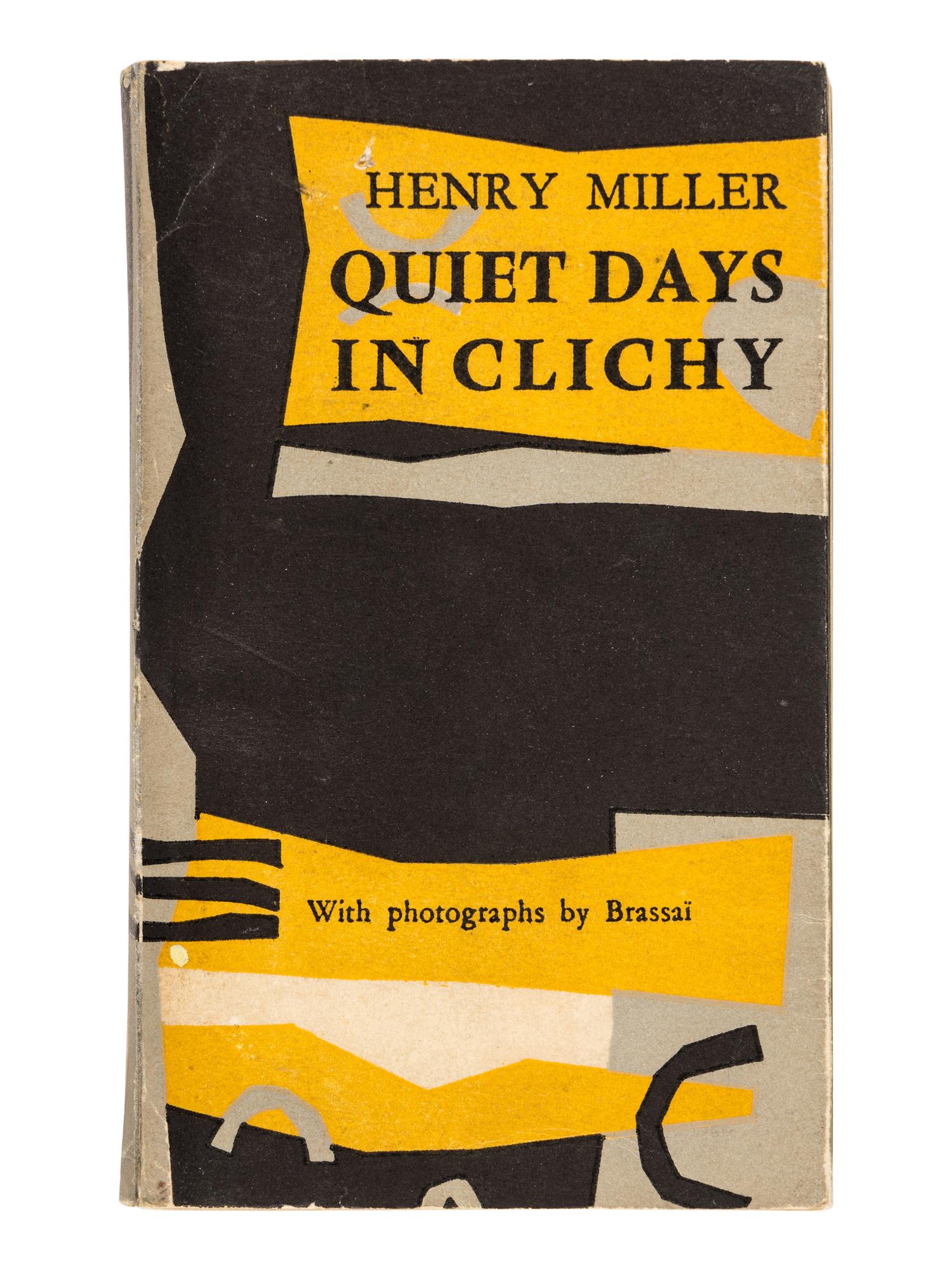 MILLER, Henry (1891-1980). Quiet Days in Clichy. Photographs by Brassaï . Paris: The Olympia Press, 1956.