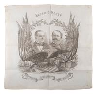 McKINLEY, William (1843-1901). A group of broadsides, glasses, textiles, and other ephemera related to the 1896 and 1900 presidential campaigns of William McKinley.