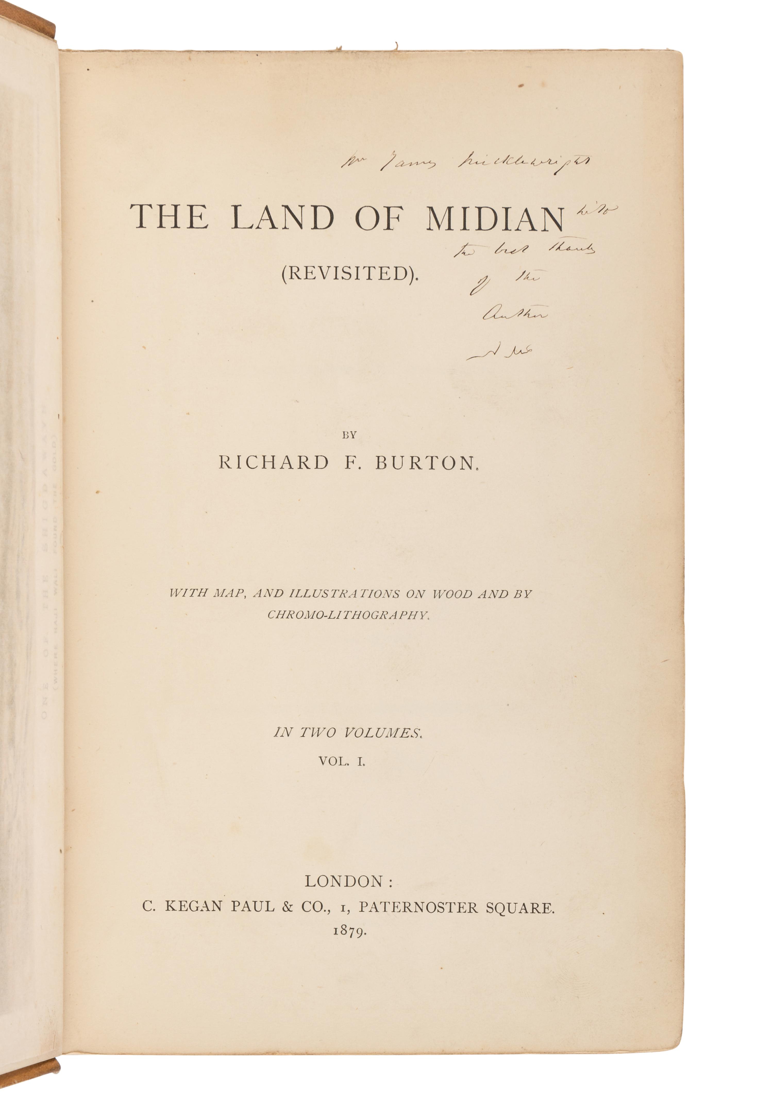 BURTON, Richard Francis, Sir (1821-1890). The Land of Midian (Revisited) . London: C. Kegan Paul & Co, 1879.