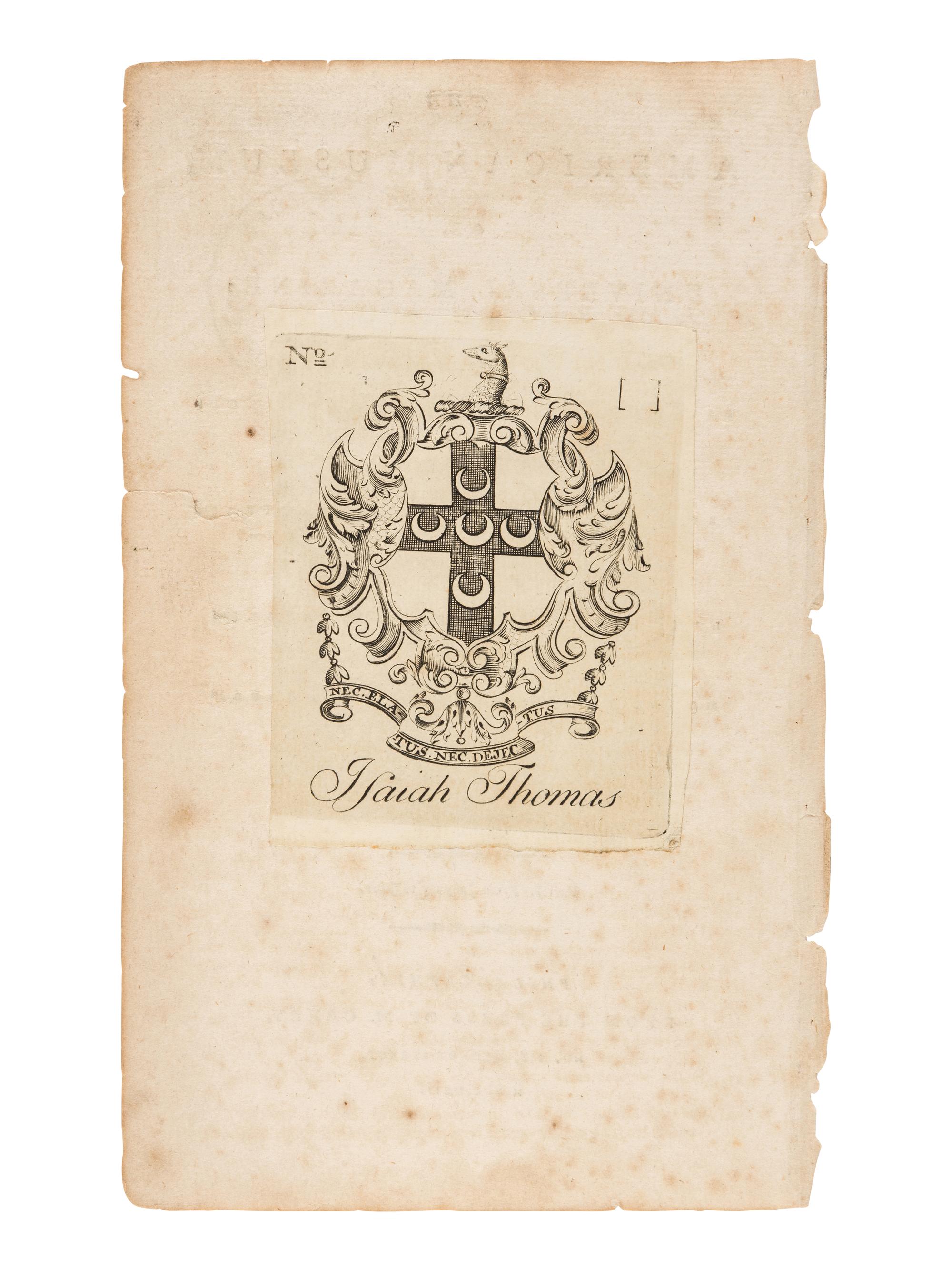 [AMERICAN PRINTING] -- [THOMAS, Isaiah (1749-1831)] -- REVERE, Paul (1734-1818), engraver. Bookplate of Isaiah Thomas, engraved by Paul Revere. Boston, ca 1798.