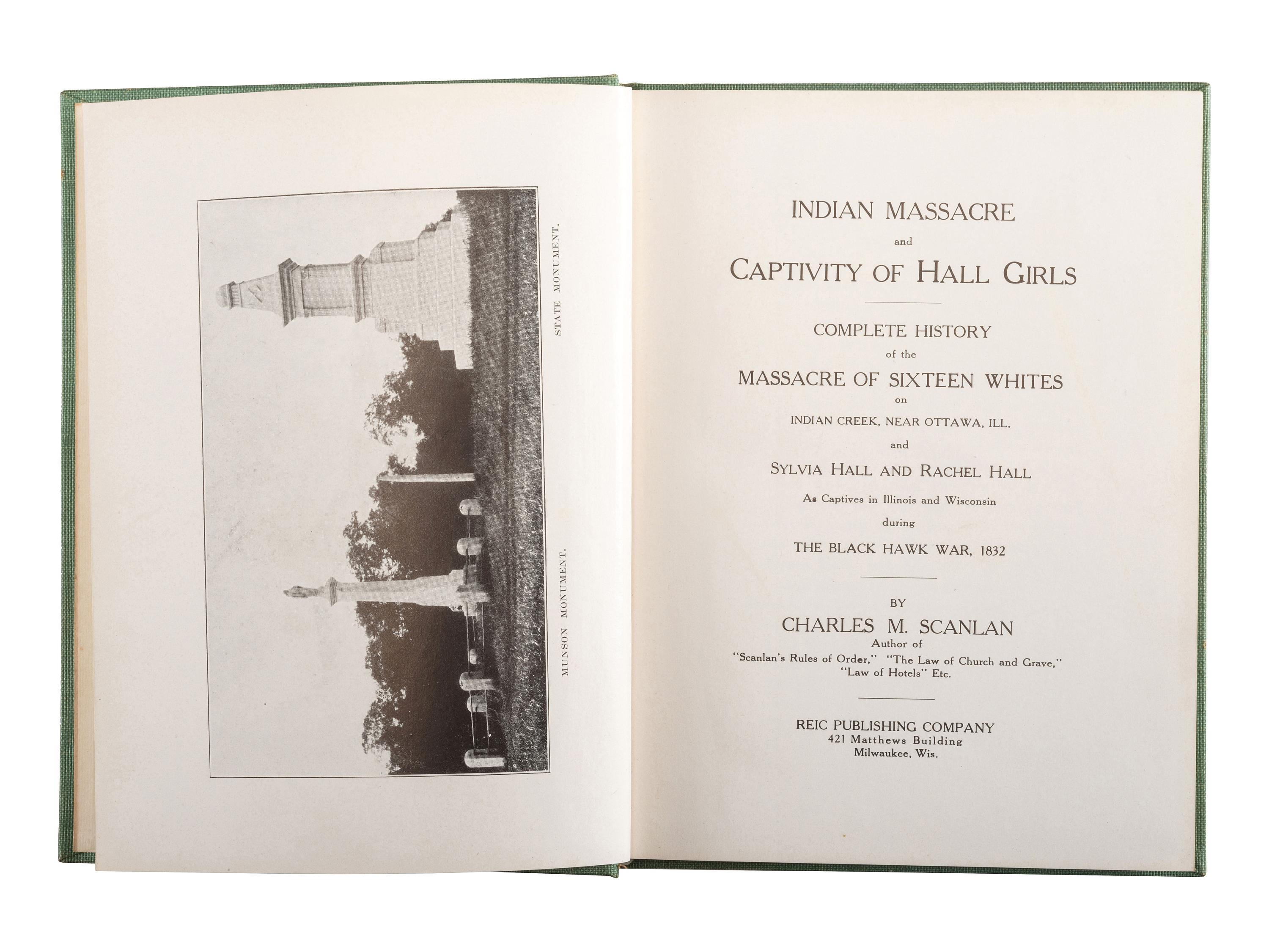 [BLACK HAWK WAR]. ARMSTRONG, Perry A. The Sauks and the Black Hawk War, with Biographical Sketches, Etc. Springfield [ sic ], IL: H.W. Rokker, 1887.