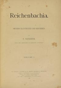 [Natural History] Sander, Frederick. Reichenbachia. Orchids Illustrated and Described
