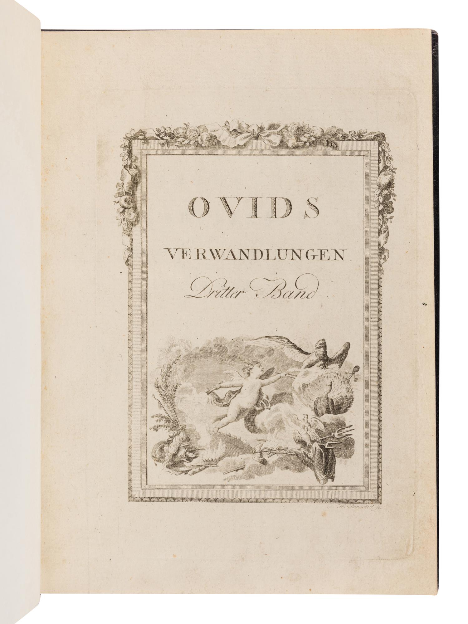 OVID (43 B.C.-17? A.D.). Ovid’s Verwandlungen in Kupfern Vorgestellt und mit den Nöthigen Erlaeuterungen versehen. Vienna: Ignaz Alberti, 1791.