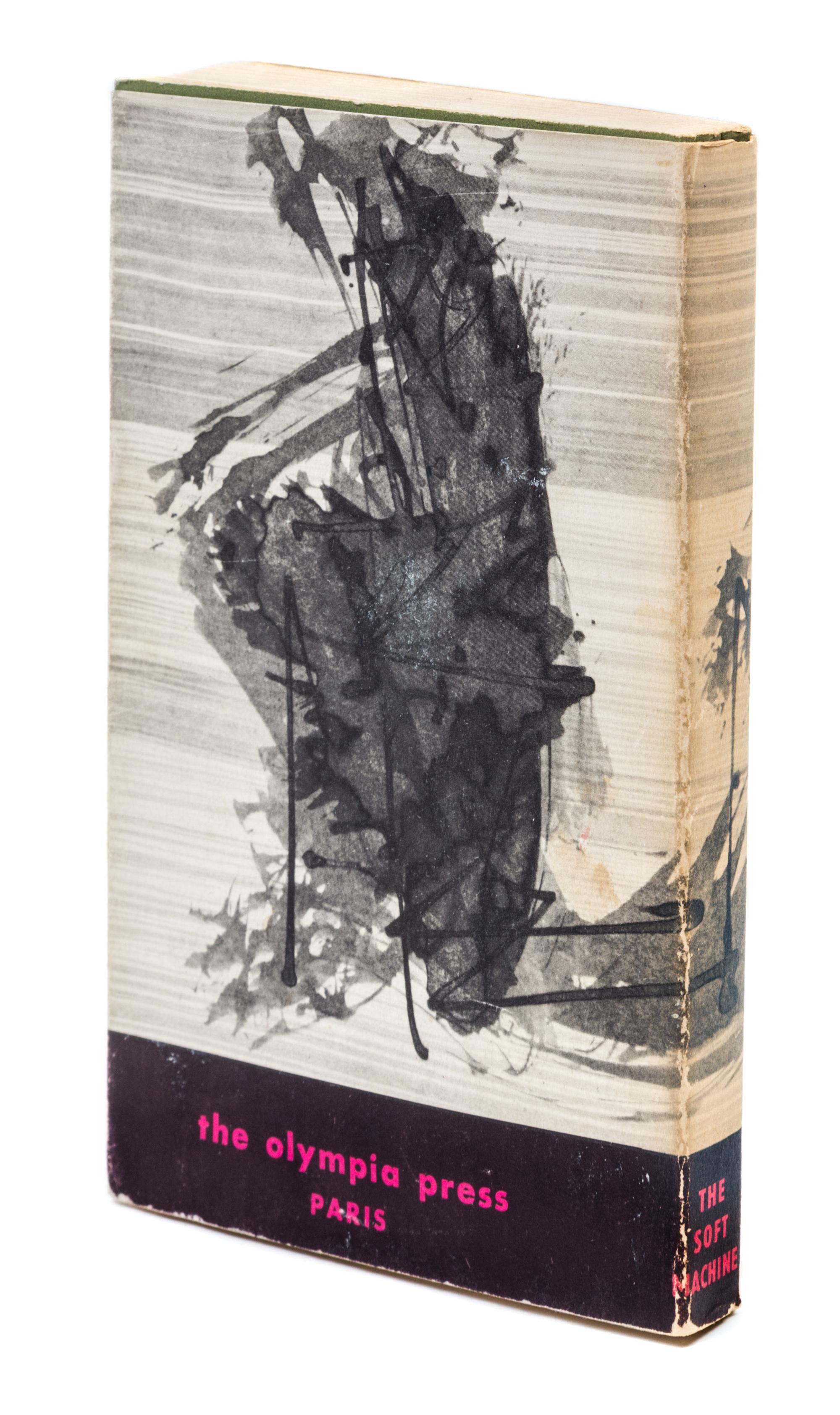 BURROUGHS, WILLIAM S. The Soft Machine. Paris, 1961. First edition.