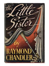 CHANDLER, Raymond (1888-1959). The Little Sister . Boston: Houghton Mifflin, 1949.