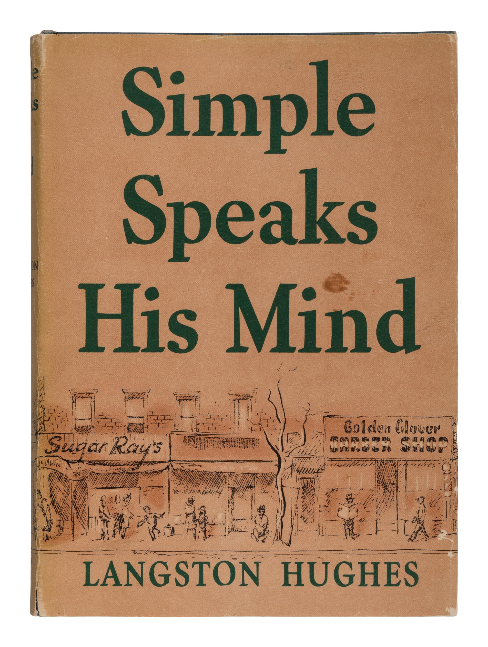 HUGHES, Langston (1901-1967). Simple Speaks His Mind . New York: Simon and Schuster, 1950.