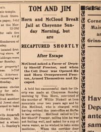 [OUTLAWS & LAWMEN]. Sheridan Post . Vol. XVII, No. 8. Sheridan, WY: Mills, 13 August 1903. With report of hired gunman Tom Horn's prison escape.