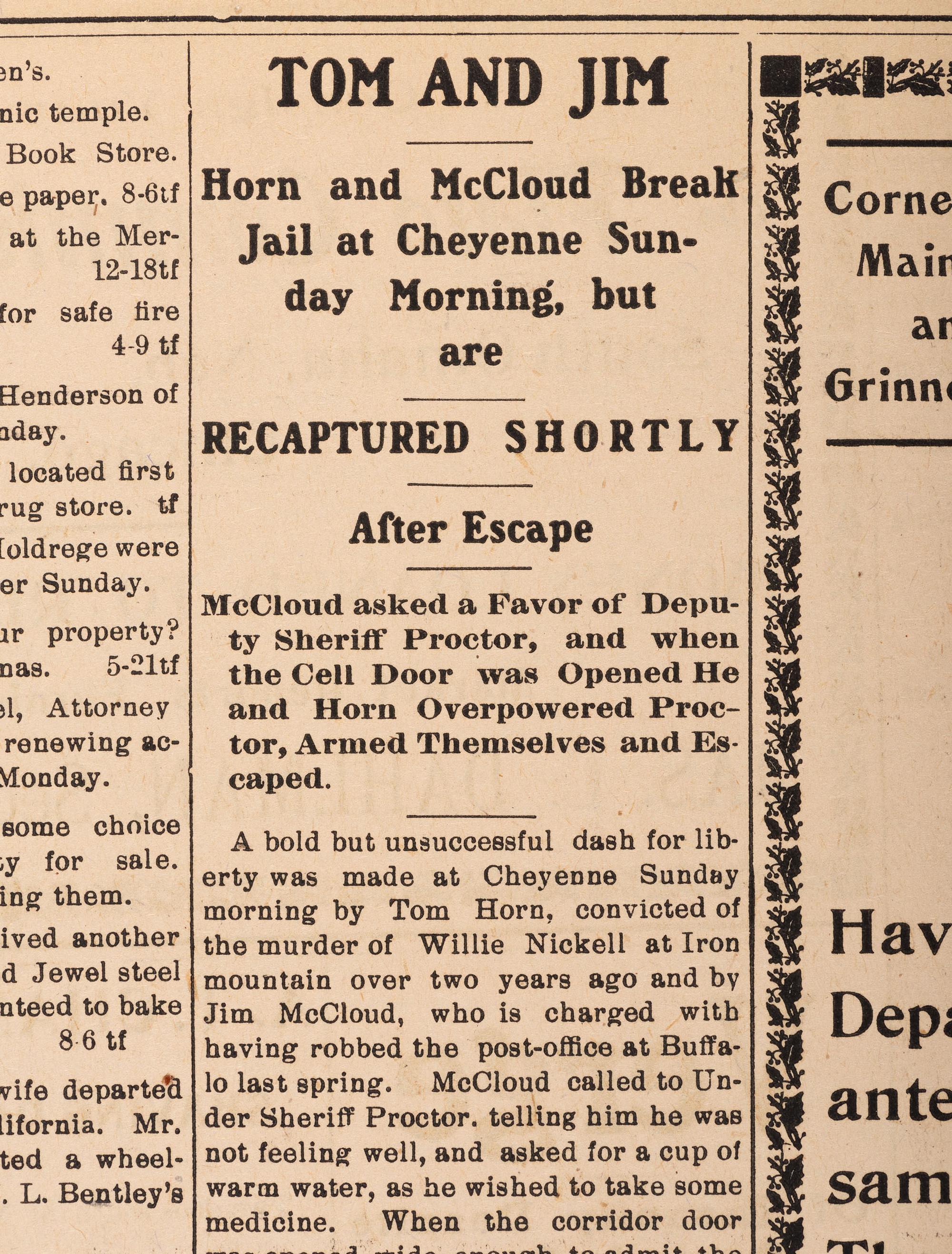 [OUTLAWS & LAWMEN]. Sheridan Post . Vol. XVII, No. 8. Sheridan, WY: Mills, 13 August 1903. With report of hired gunman Tom Horn's prison escape.