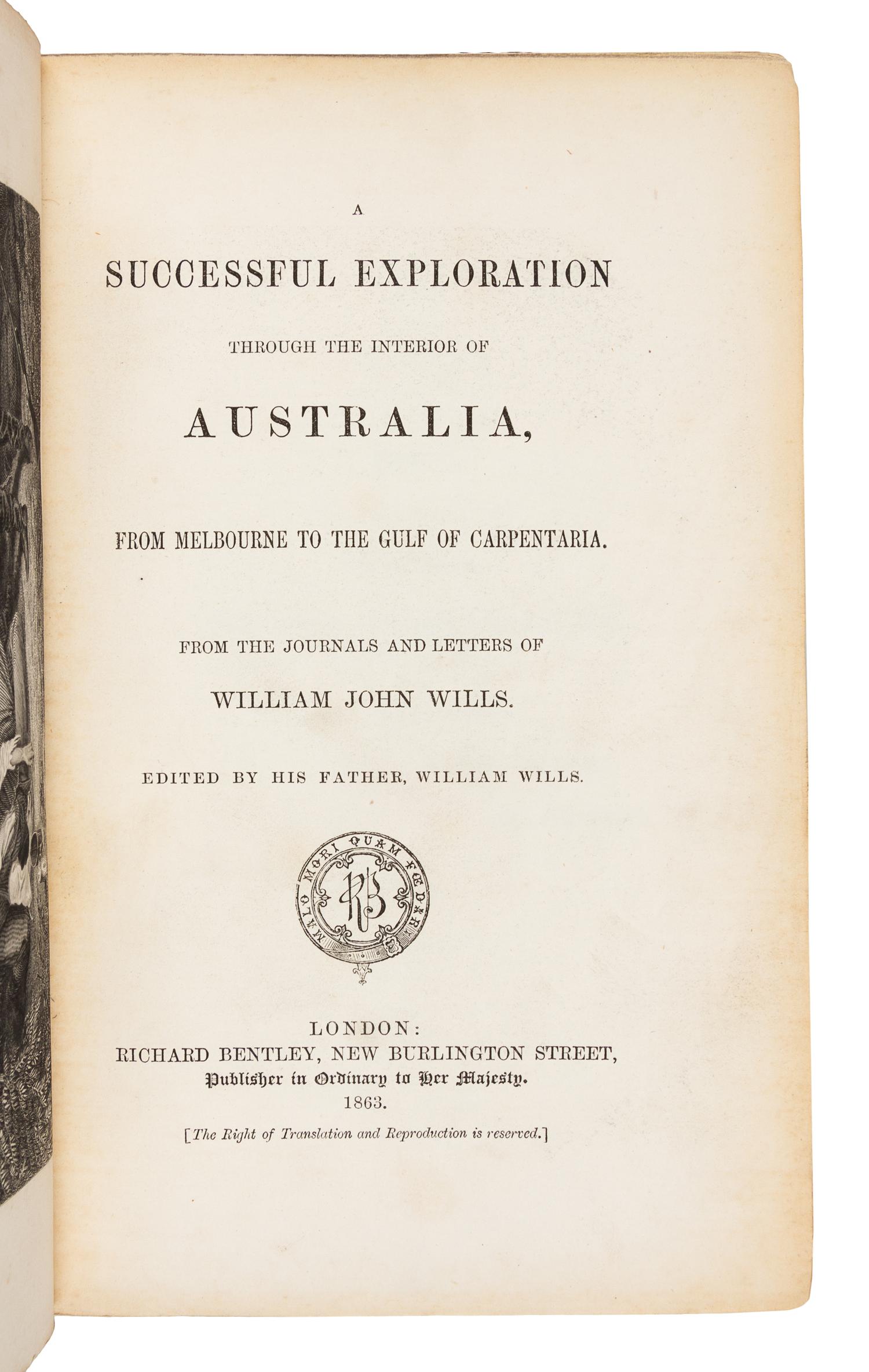 WILLS, William John (1834-1861). A Successful Exploration through the interior of Australia. London, 1863. FIRST EDITION.