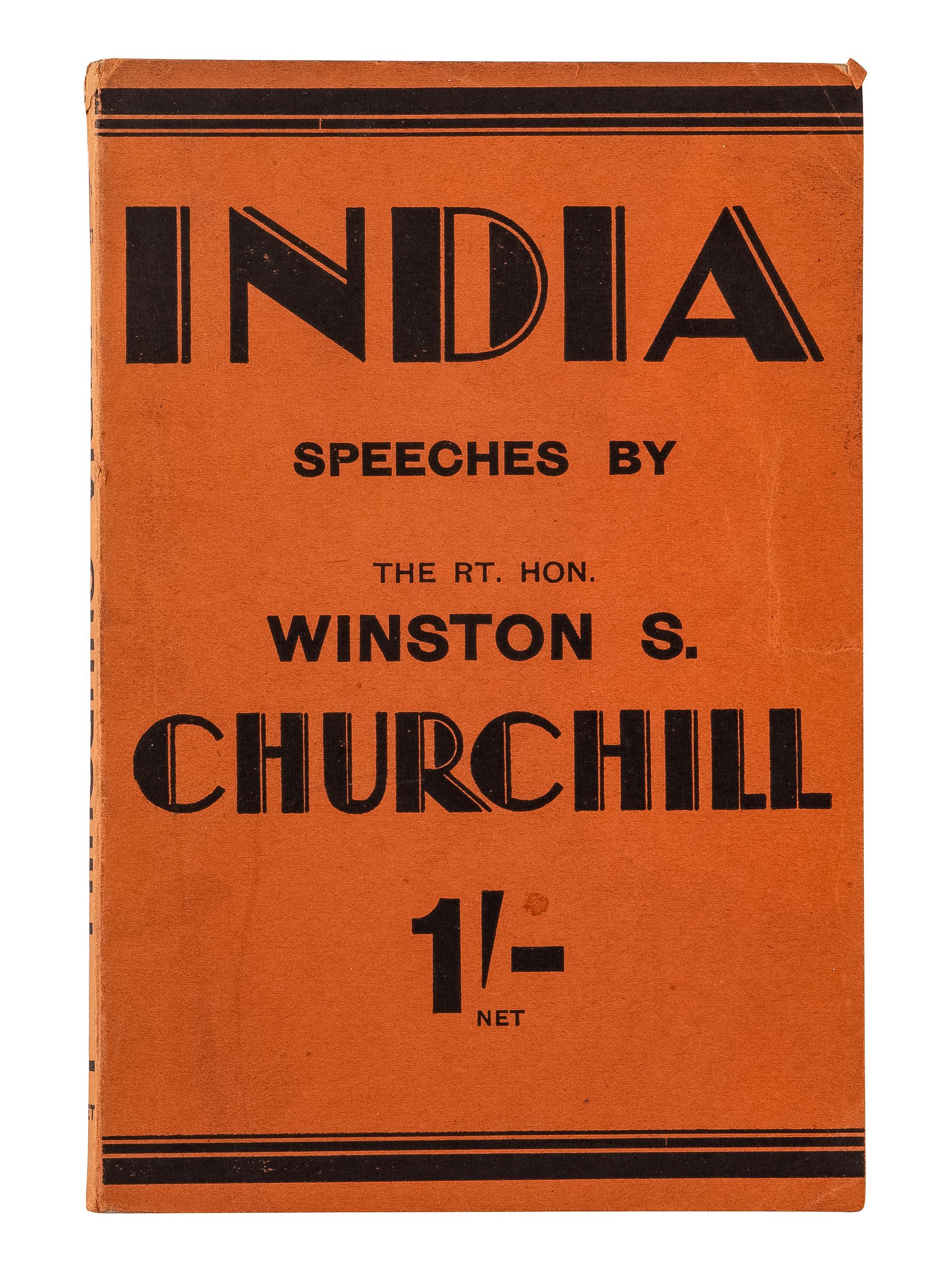 CHURCHILL, Winston L. S., Sir (1874-1965). India. Speeches and an Introduction . London: Thornton Butterworth, Ltd., 1931.