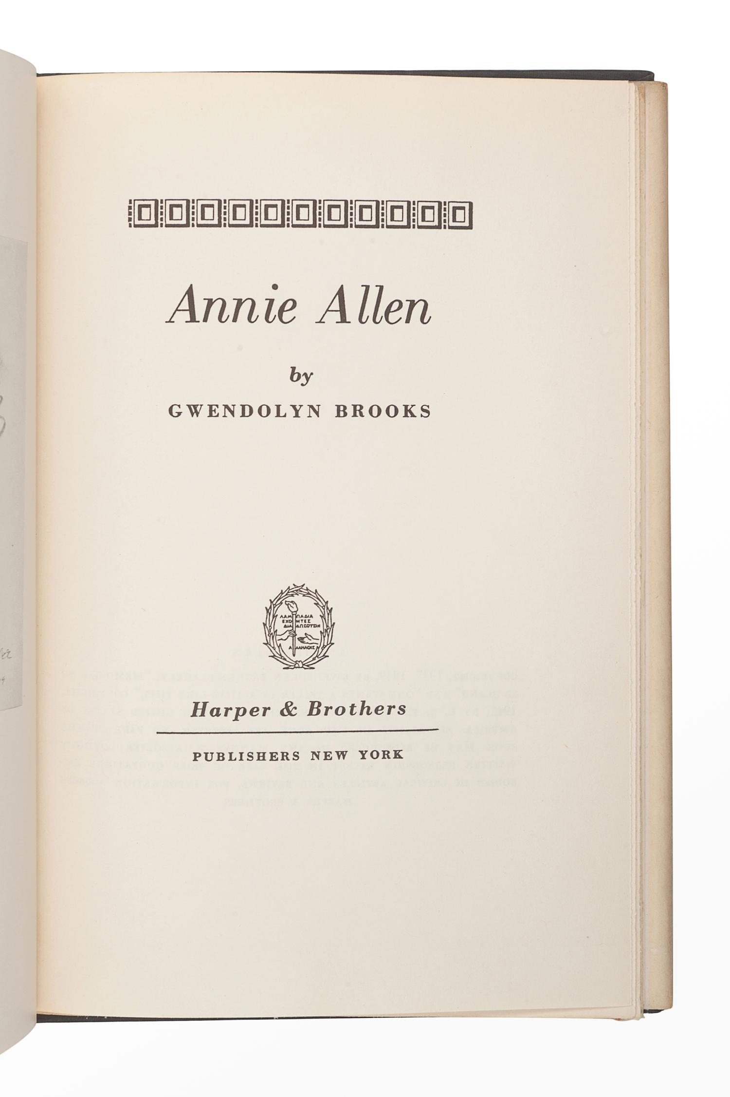 BROOKS, Gwendolyn (1917-2000). Annie Allen. New York: Harper & Brothers, 1949.