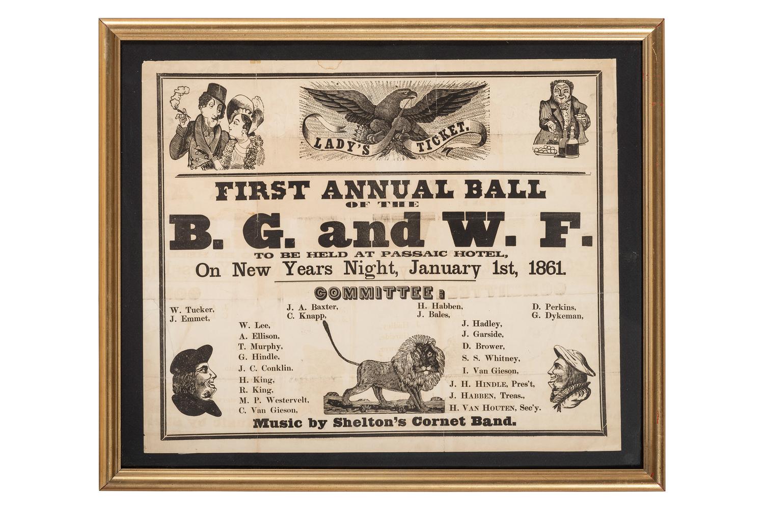 [CIVIL WAR]. Lady's Ticket. First Annual Ball of the B.G. and W.F. to be held at Passaic Hotel, On New Years Night, January 1st, 1861. [New York?]: N.p., [1860].
