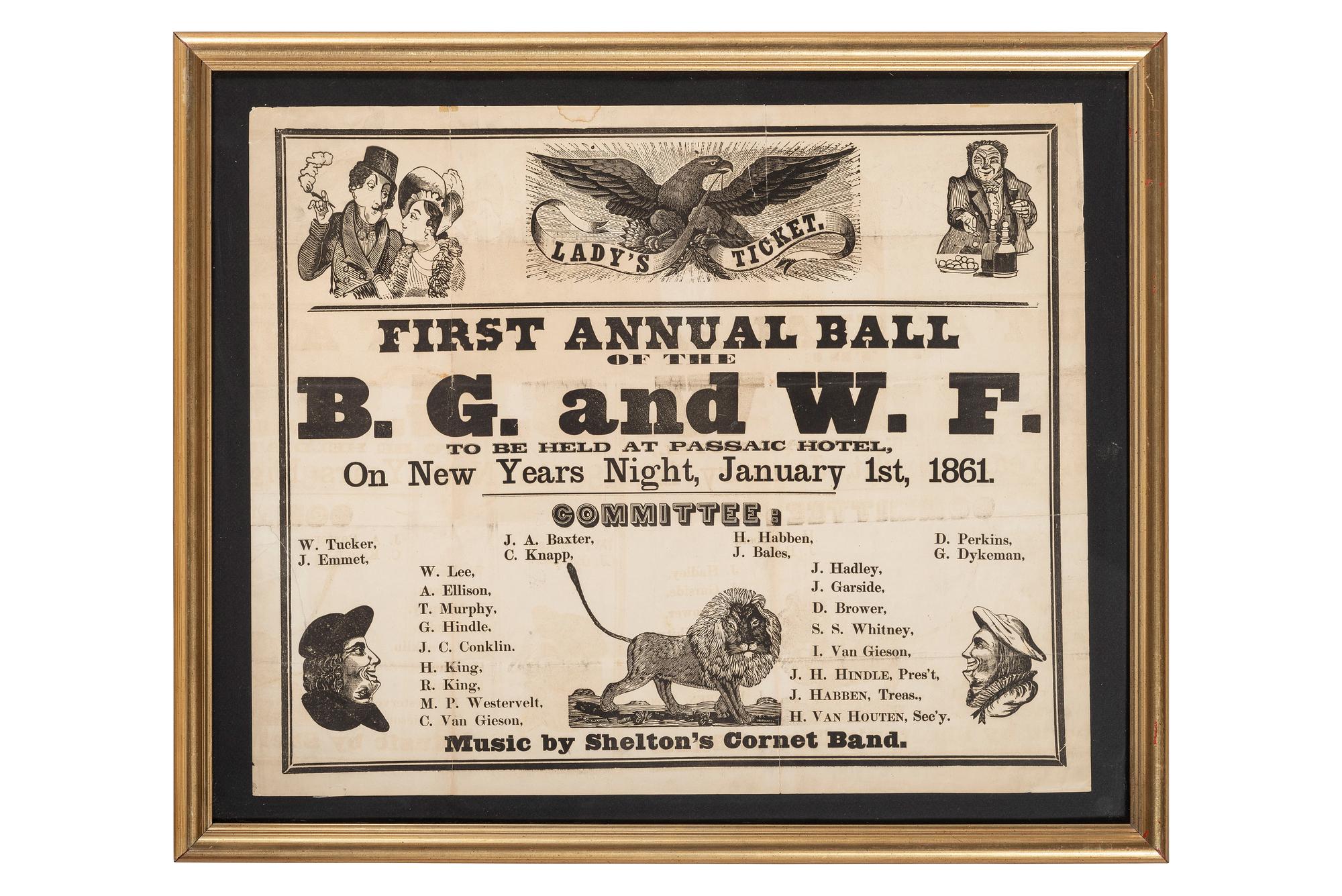[CIVIL WAR]. Lady's Ticket. First Annual Ball of the B.G. and W.F. to be held at Passaic Hotel, On New Years Night, January 1st, 1861. [New York?]: N.p., [1860].