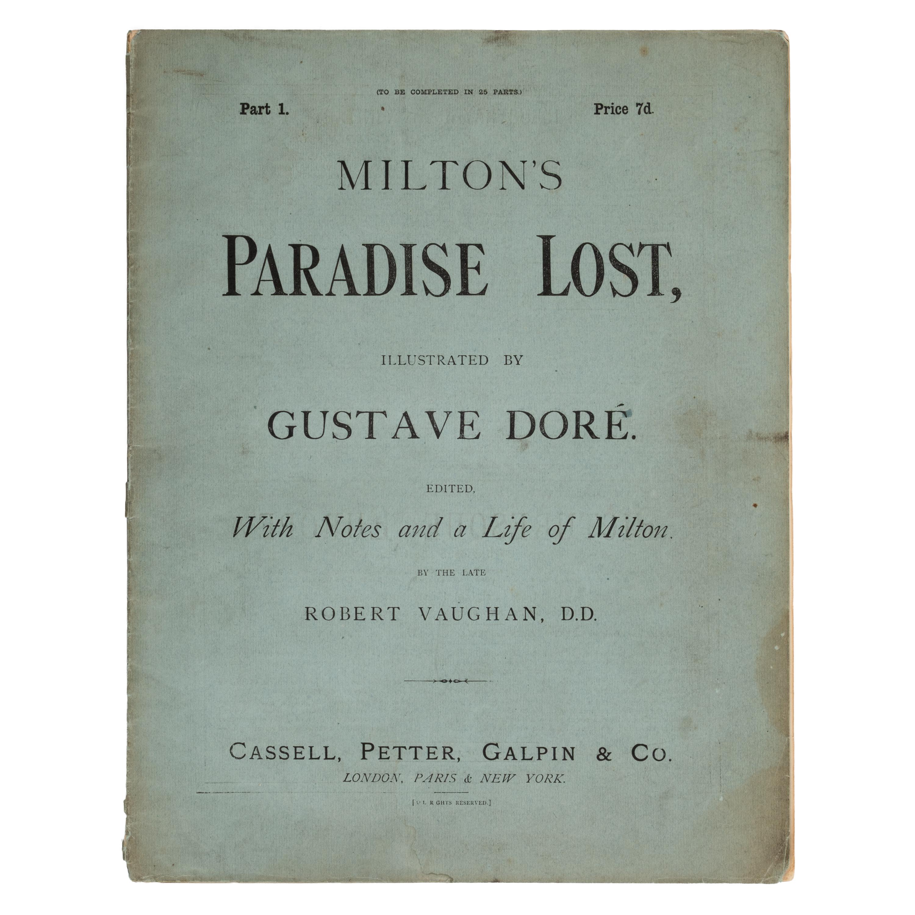 [Doré, Gustave (1832-1883), illustrator]. -- Milton, John (1608-1674). Milton's Paradise Lost . London, Paris & New York: Cassell, Petter, Galpin & Co., n.d. [ca 1883].