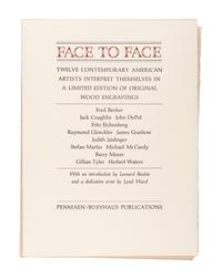 [WOOD ENGRAVERS]. Face to Face: Twelve Contemporary American Artists Interpret Themselves in a Limited Edition of Original Wood Engravings . Introduction by Leonard Baskin. Great Barrington, MA: Penmaen-Busyhaus Publications, 1985.