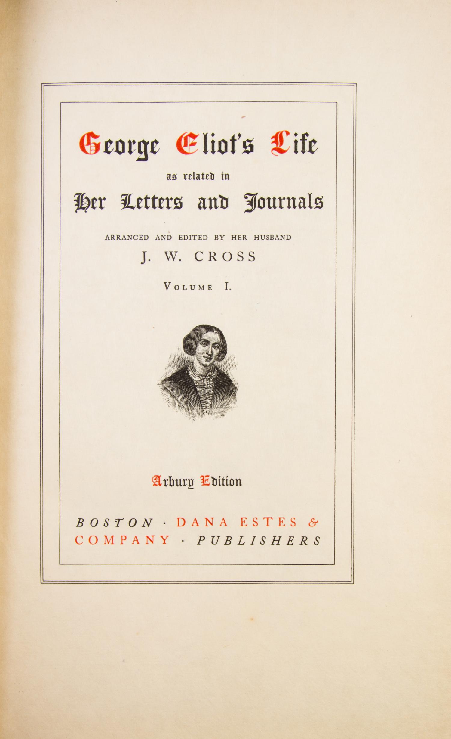 (COLLECTED WORKS) ELIOT, GEORGE. [Works.] Boston, 1900. 26 vols. Limited.