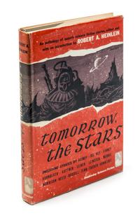 HEINLEIN, ROBERT A. Tomorrow the Stars. New York, 1952. First edition, signed.