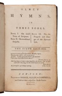 [Newton, John (1725-1807) and William Cowper (1731-1800)]. "Amazing Grace." In: Olney Hymns, in Three Books . New York: Hodge, Allen, & Campbell, 1790.