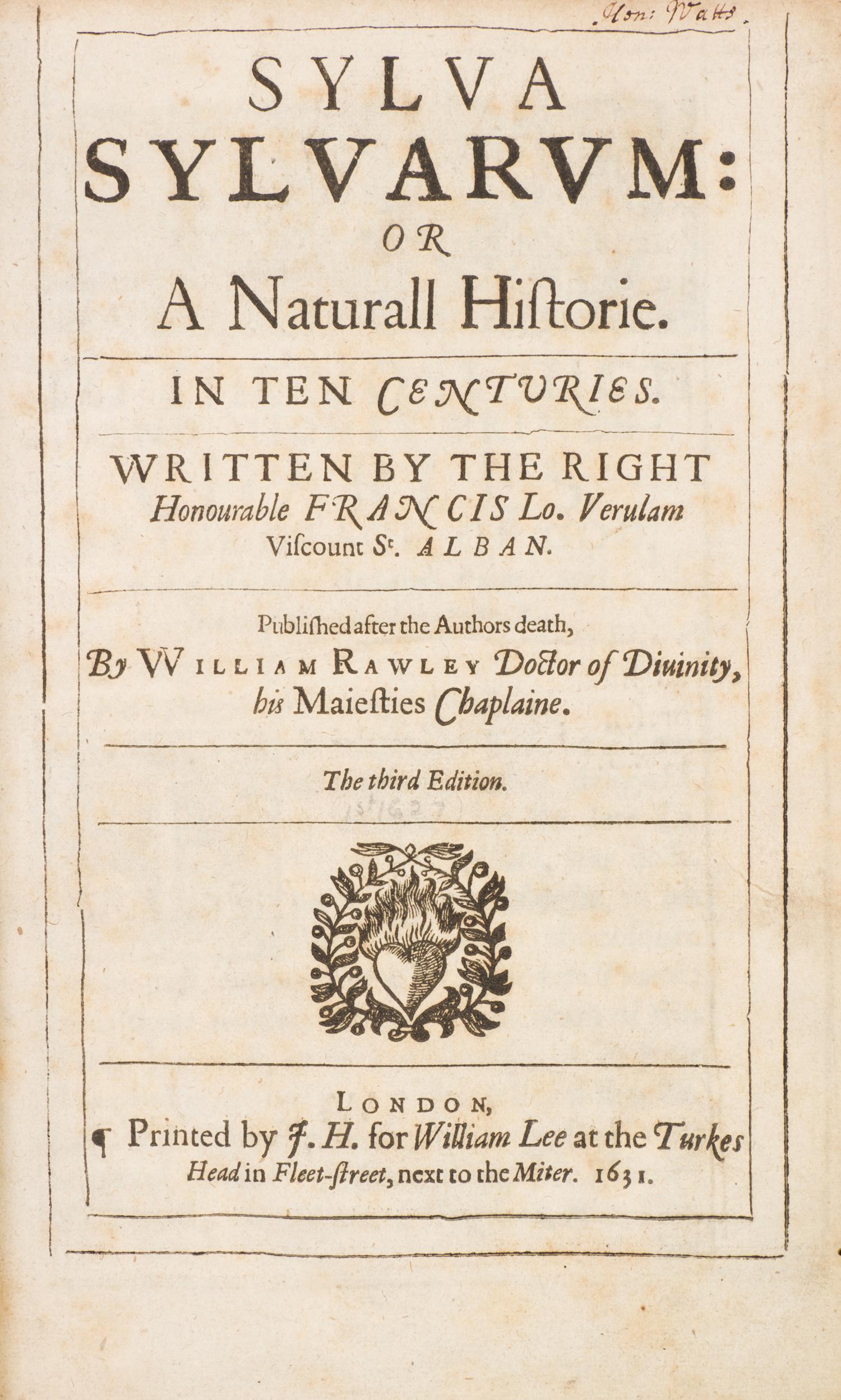 (HISTORY) BACON, FRANCIS. Sylva Sylvarum. London, 1631. Third edition.