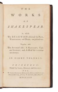 SHAKESPEARE, William (1564-1616). The Works of Shakespear. In which the beauties observed by Pope, Warburton and Dodd, are pointed out . Hugh Blair, editor. Edinburgh: Printed by Sands, Murray, and Cochran, for W. Sands..., Kincaid & Donaldson, et al, 1753.