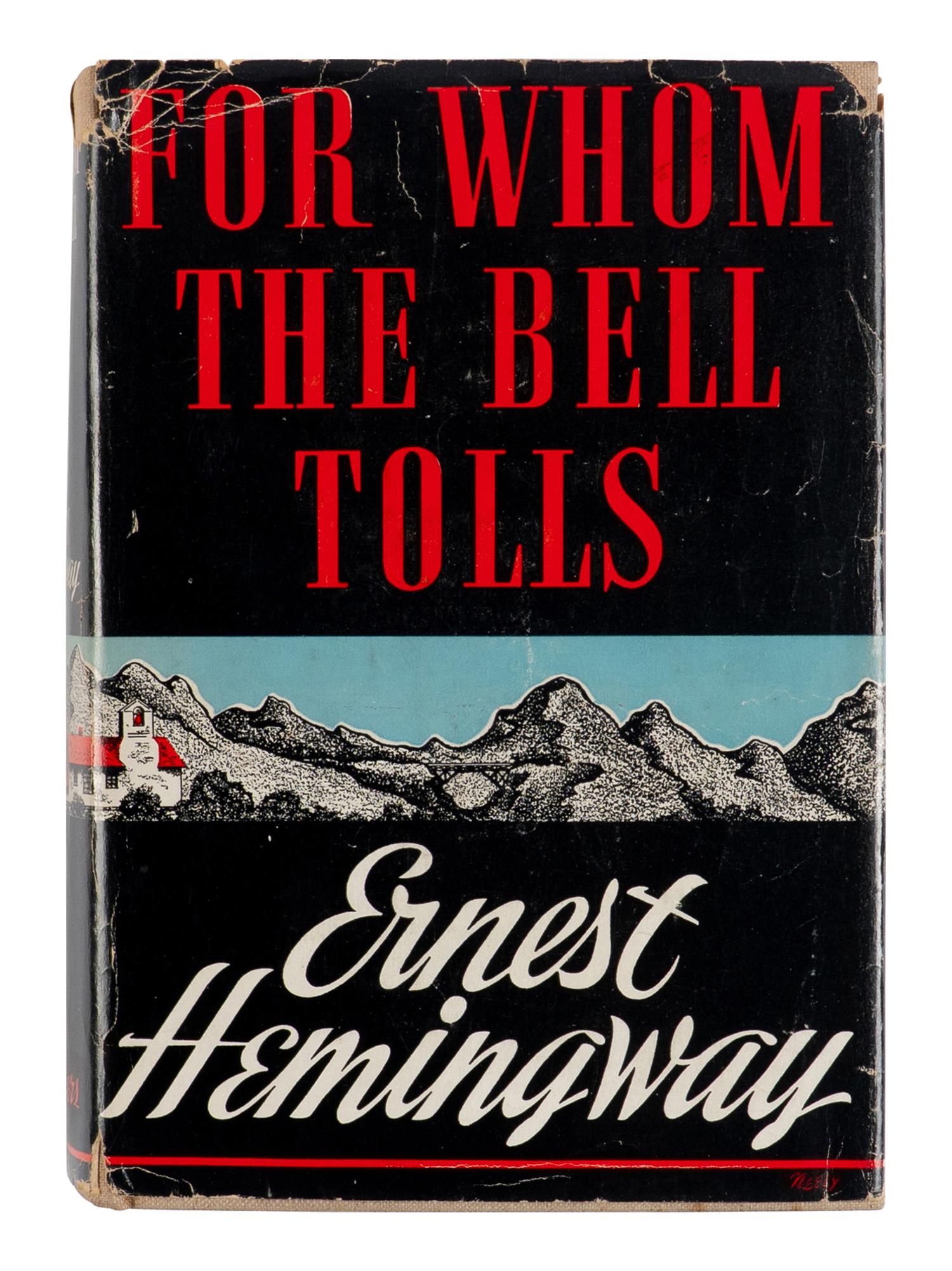 HEMINGWAY, Ernest (1899-1961). For Whom the Bell Tolls . New York: Charles Scribner's Sons, 1940.