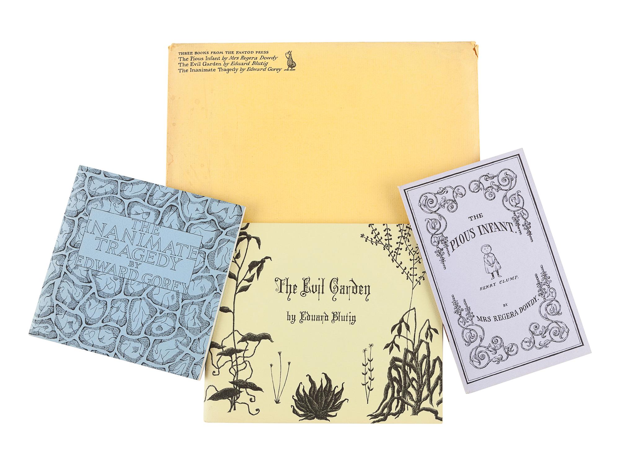 GOREY, Edward (1995-2000). Three Books from the Fantod Press , Set I: The Evil Garden; The Inanimate Tragedy ; The Pious Infant . N.p.: The Fantod Press, 1966.